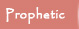 The Prophetic Arts